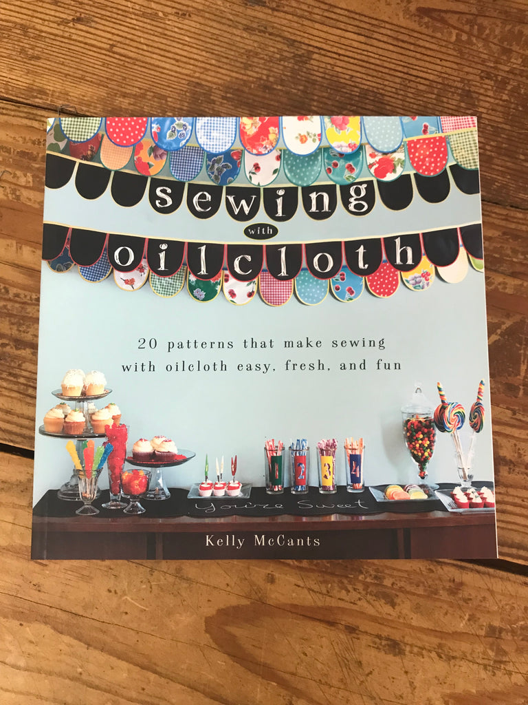 Sewing With Oilcloth Book - Oilcloth International, Inc.